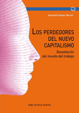 LOS PERDEDORES DEL NUEVO CAPITALISMO