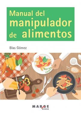 MANUAL DEL MANIPULADOR DE ALIMENTOS