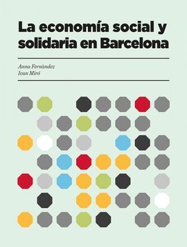 LA ECONOMIA SOCIAL Y SOLIDARIA EN BARCELONA