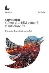 COMO EL 15 M CAMBIO LA INFORMACION