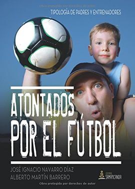 ATONTADOS POR EL FUTBOL