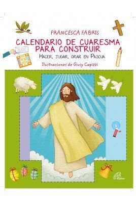 CALENDARIO DE CUARESMA PARA CONSTRUIR