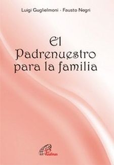 EL PADRENUESTRO PARA LA FAMILIA