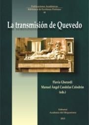 LA TRANSMISIÓN DE QUEVEDO