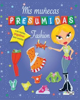 MIS MUÑECAS PRESUMIDAS. FASHION