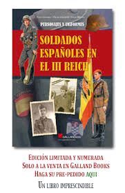 SOLDADOS ESPAÑOLES EN EL III REICH