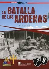 LA BATALLA DE LAS ARDENAS