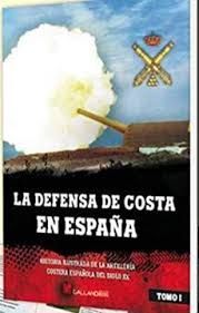 LA DEFENSA DE COSTA EN ESPAÑA