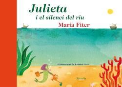 JULIETA I EL SILENCI DEL RIU