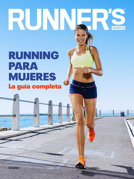 RUNNING PARA MUJERES: LA GUIA