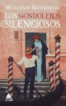 LOS GONDOLEROS SILENCIOSOS