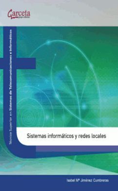 SISTEMAS INFORMATICOS Y REDES LOCALES