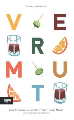 TEORIA Y PRÁCTICA DEL VERMUT