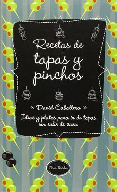 RECETAS DE TAPAS Y PINCHOS