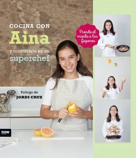 COCINA CON AINA Y CONVIÉRTETE EN UN SUPERCHEF