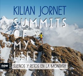 SUMMITS OF MY LIFE. SUEÑOS Y RETOS EN LA MONTAÑA