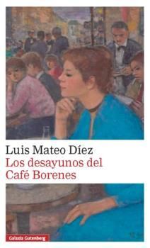 LOS DESAYUNOS DEL CAFÉ BORENES