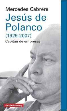 JESÚS DE POLANCO (1929-2007)