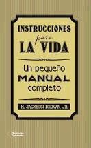 INSTRUCCIONES PARA LA VIDA