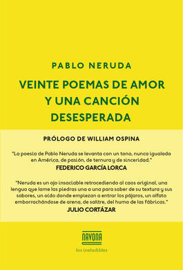 VEINTE POEMAS DE AMOR Y UNA CANCIÓN DESESPERADA