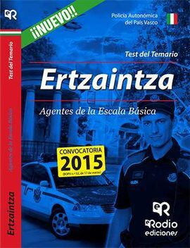 TEST DEL TEMARIO -  ERTZAINTZA . AGENTES DE LA ESCALA BASICA