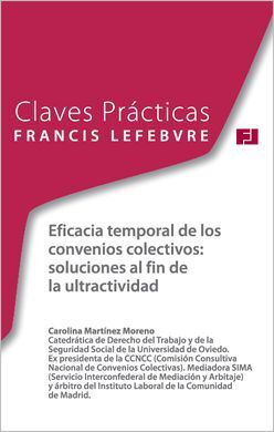 CLAVES PRACTICAS EFICACIA TEMPORAL DE LOS CONVENIOS COLECTIVOS