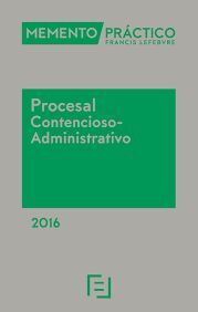 MEMENTO PRÁCTICO CONTENCIOSO ADMINISTRATIVO 2016