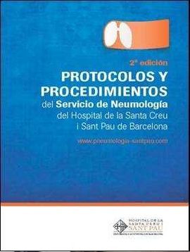 PROTOCOLOS Y PROCEDIMIENTOS DEL SERVICIO DE NEUMOLOGÍA DEL HOSPITAL DE LA SANTA