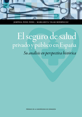 EL SEGURO DE SALUD PRIVADO Y PÚBLICO EN ESPAÑA