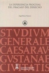 LA EXPERIENCIA PROCESAL DEL FRACASO DEL DERECHO