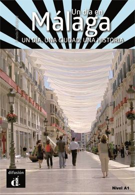 UN DÍA EN MÁLAGA