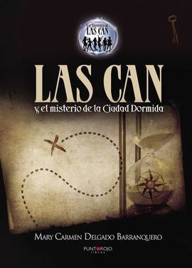 LAS CAN Y EL MISTERIO DE LA CIUDAD  DORMIDA