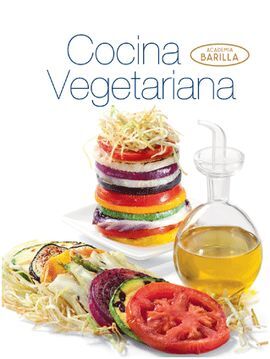 COCINA VEGETARIANA (ACADEMIA BARILLA)