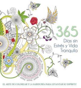 365 DÍAS SIN ESTRÉS Y VIDA TRANQUILA