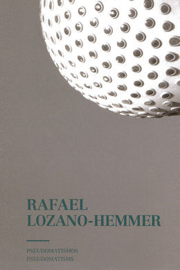 RAFAEL LOZANO-HEMMER