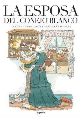 LA ESPOSA DEL CONEJO BLANCO
