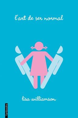 L´ART DE SER NORMAL