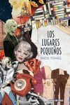 LOS LUGARES PEQUEÑOS