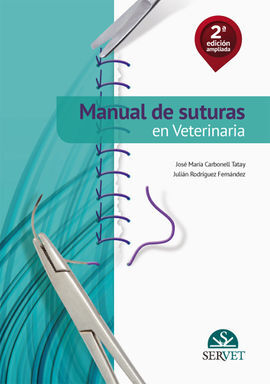 MANUAL DE SUTURAS EN VETERINARIA (2ª EDICION)