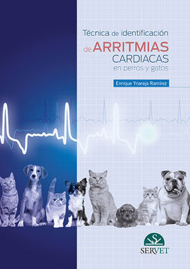TECNICA DE IDENTIFICACION DE ARRITMIAS CARDIACAS EN PERROS Y GATOS