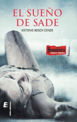 EL SUEÑO DE SADE
