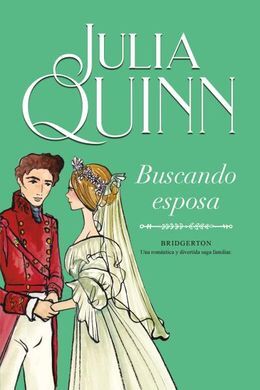 (BG 8) BUSCANDO ESPOSA (BRIDGERTON 8)