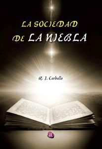 LA SOCIEDAD DE LA NIEBLA