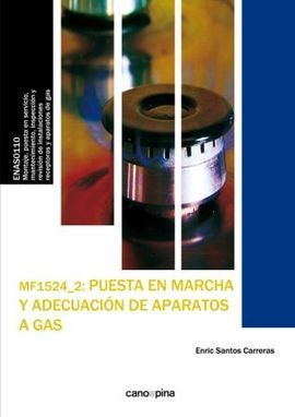 MF1524 PUESTA EN MARCHA Y ADECUACIÓN DE APARATOS A GAS