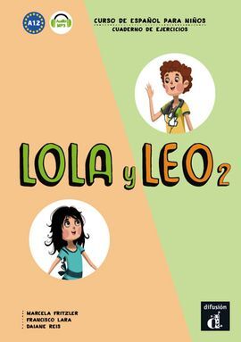 LOLA Y LEO 2 CUADERNO DE EJERCICIOS + MP3 DESCARGABLE