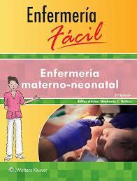ENFERMERÍA MATERNO-NEONATAL. ENFERMERÍA FÁCIL