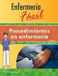 PROCEDIMIENTOS EN ENFERMERÍA. ENFERMERÍA FÁCIL