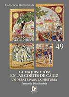 LA INQUISICION EN LAS CORTES DE CADIZ