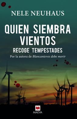 QUIEN SIEMBRA VIENTOS RECOGE TEMPESTADES