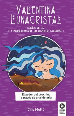 VALENTINA LUNA CRISTAL: SUEÑOS LUZ